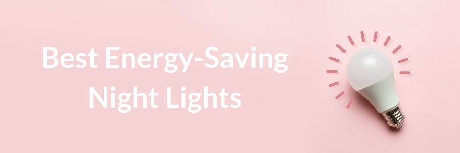 best energy efficient night lights