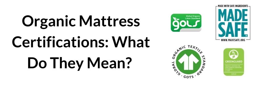 organic mattress certifications