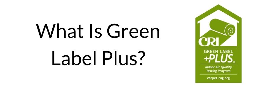 What Is Green Label Plus? | Green Snooze