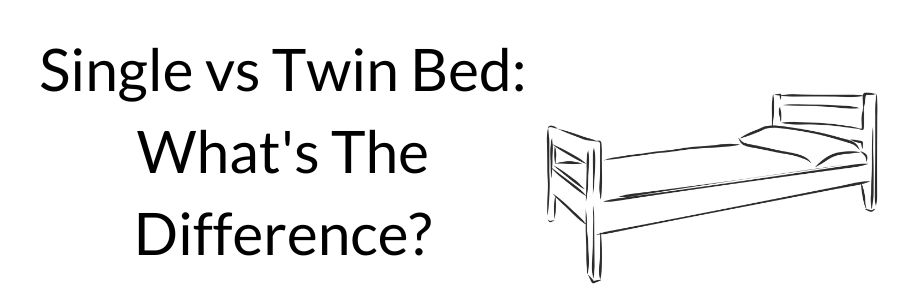 Single vs Twin Bed What's The Difference