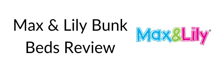 Max & Lily Bunk Beds Review