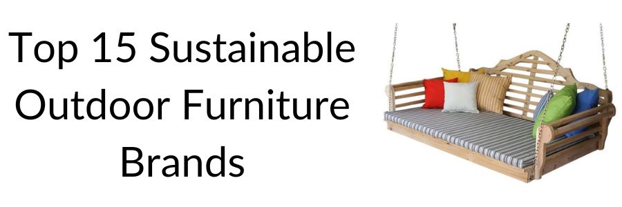 sustainable outdoor furniture brands